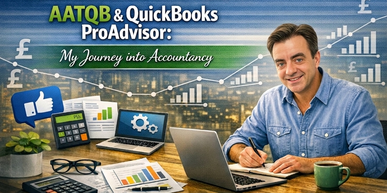 A man in a denim shirt sits smiling at a wooden desk with a laptop, calculators, charts, and a notebook, writing with a pen. He is against a background of city lights and growth graphs. Large white and green text above reads, “From Business Support Ventures to AATQB & QuickBooks ProAdvisor: My Journey into Accountancy.” The website "anyotherbiz.co.uk" is in the lower-right foreground. A blue thumbs-up icon is on the left.